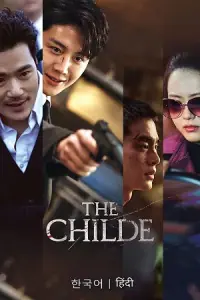 The Childe (2023) AMZN WEB-DL Dual Audio {Hindi-Korean} 480p - 720p - 1080p poster