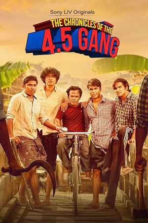 The Chronicles of the 4.5 Gang (Season 1) Hindi Complete SonyLIV WEB Series 480p - 720p - 1080p WEB-DL poster