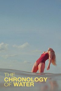 The Chronology of Water (2025) WEB-DL {English With Subtitles} Full Movie 480p - 720p - 1080p poster