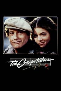 The Competition (1980) WEB-DL Dual Audio {Hindi-English} 480p - 720p - 1080p poster