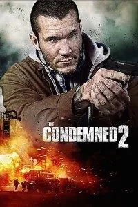 The Condemned 2 (2015) Dual Audio Hindi 480p - 720p poster