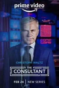 The Consultant – Amazon Original (2023) Season 1 Dual Audio {Hindi-English} 480p - 720p - 1080p WEB-DL poster