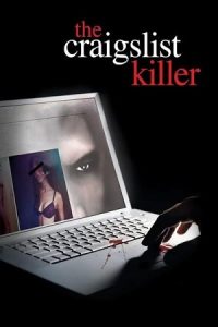 The Craigslist Killer (2011) Dual Audio {Hindi-English} BluRay 480p - 720p - 1080p poster