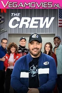 The Crew (2021) S01 Hindi Complete Netflix WEB Series 480p - 720p HDRip poster