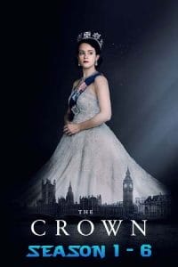 The Crown (Season 1 – 6) Dual Audio {Hindi-English} Complete Netflix WEB Series 480p - 720p poster