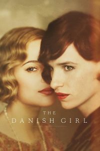 The Danish Girl (2015) Blu-Ray Dual Audio {Hindi-English} 480p - 720p - 1080p poster