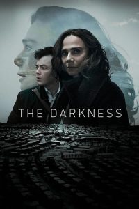 The Darkness (Season 1) Dual Audio {Hindi-English} Series 480p 720p & 1080p WEB-DL poster