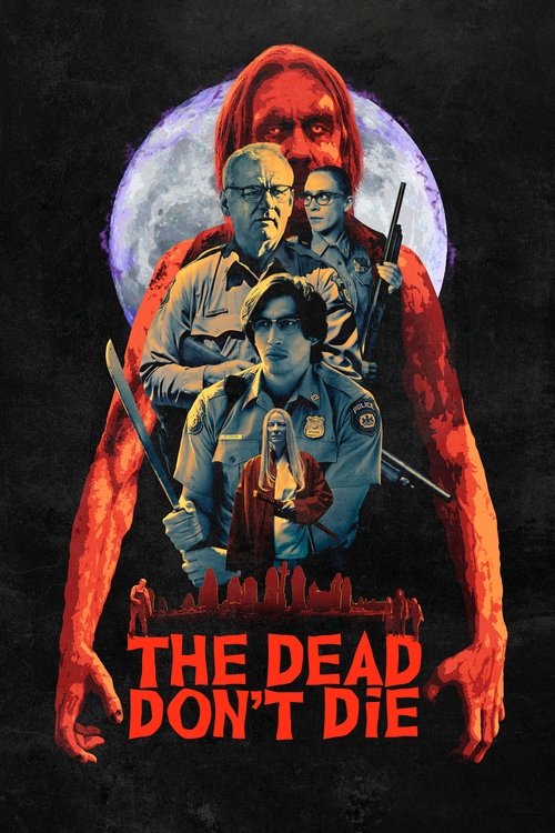 The Dead Don’t Die (2019) poster