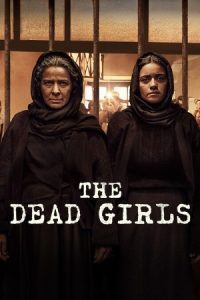 The Dead Girls (2025) Season 1 Dual Audio {Hindi-Spanish} NetFlix-Series 480p - 720p - 1080p WEB-DL poster