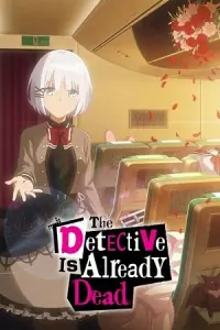 The Detective Is Already Dead (Season 1 – Anime Series) Complete Multi Audio {Hindi-English-Japanese} 480p - 720p - 1080p BluRay poster