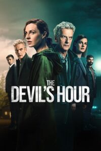 The Devil’s Hour – Amazon Original (Season 1 – 2) Dual Audio {Hindi-English} 480p - 720p - 1080p WEB-DL poster