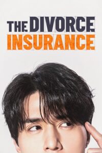 The Divorce Insurance (2025) Season 1 Hindi-Dubbed (ORG) Amazon Prime Video 480p - 720p - 1080p WEB-DL poster