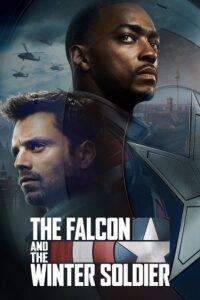 The Falcon and the Winter Soldier (2021 – Season 1) Dual Audio {Hindi-English} Disney+ Original WEB Series – 480p - 720p - 1080p WEB-DL poster