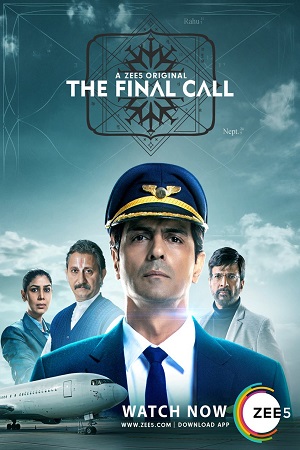 The Final Call (Season 1) Hindi ZEE5 Complete Web Series 480p - 720p poster