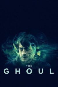 The Ghoul (2016) Dual Audio {Hindi-English} BluRay 480p - 720p - 1080p poster