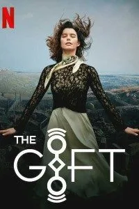 The Gift (Season 1) Dual Audio {Hindi-English} Complete Netflix Web Series 480p - 720p poster