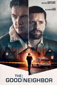 The Good Neighbor (2022) WEB-DL Dual Audio {Hindi-English} 480p - 720p - 1080p poster