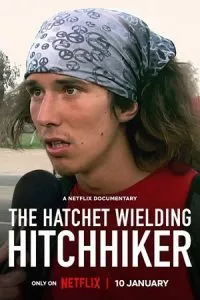 The Hatchet Wielding Hitchhiker (2023) WEB-DL Dual Audio {Hindi-English} 480p - 720p - 1080p poster