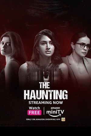 The Haunting (2023) Hindi AMZN MiniTV Short Movie WEB-DL 720p - 1080p poster