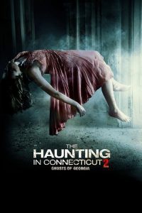 The Haunting in Connecticut 2 Ghosts of Georgia (2013) Dual Audio {Hindi-English} BluRay 480p - 720p - 1080p poster