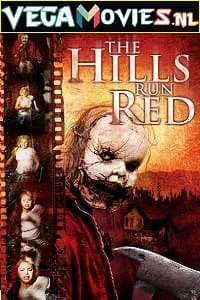 The Hills Run Red (2009) English WeB-DL 480p - 720p poster