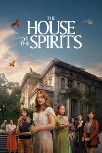 The House of the Spirits (2026) Season 1 Prime Video: Dual Audio {Hindi-Spanish} WEB Series 720p - 1080p WEB-DL – (Episode 08 Added) poster
