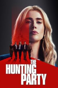The Hunting Party (2025) poster