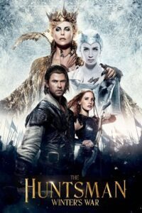 The Huntsman: Winter’s War (2016) BluRay Dual Audio {Hindi-English} 480p - 720p - 1080p poster