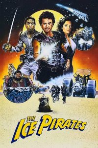The Ice Pirates (1984) Blu-Ray Dual Audio {Hindi-English} 480p - 720p - 1080p poster