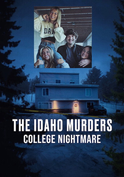 The Idaho Murders: College Nightmare (2026) Season 1 Dua-Audio {Hindi-English} NetFlix-Series 480p - 720p - 1080p WEB-DL poster