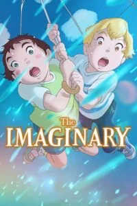 The Imaginary (2024) WEB-DL Multi Audio {Hindi-English-Japanese} 480p - 720p - 1080p poster