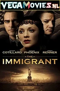 The Immigrant (2013) Dual Audio {Hindi-English} 480p - 720p poster