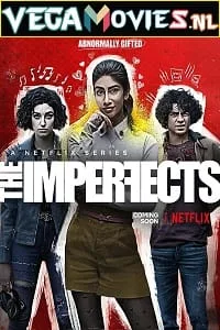 The Imperfects (Season 1) Dual Audio [Hindi + English] Complete Netflix Web Series 480p - 720p - 1080p poster
