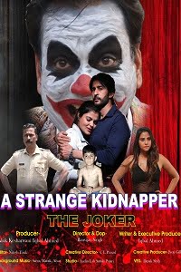 The Joker: A Strange Kidnapper (Season 1) Hindi Complete Web Series 480p - 720p WEB-DL poster