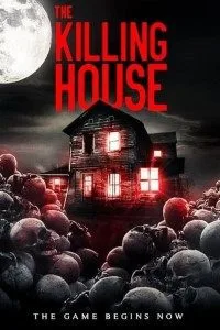 The Killing House (2018) Dual Audio {Hindi-English} 480p - 720p BluRay poster