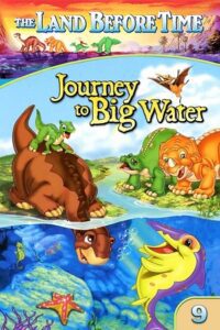 The Land Before Time IX Journey To Big Water (2002) {English with Subtitles} Full Movie WEB-DL 480p - 720p - 1080p poster