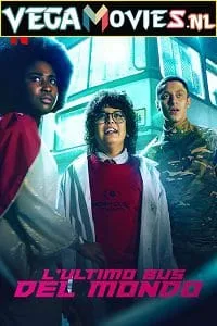 Netflix The Last Bus (2022) Season 1 Dual Audio {Hindi-English} 720p 10Bit WEB-DL poster