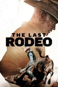 The Last Rodeo (2025) poster