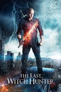 The Last Witch Hunter (2015) Dual Audio {Hindi-English} BluRay 480p - 720p - 1080p poster