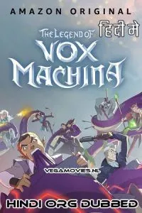 The Legend of Vox Machina (Season 1 – 2) Dual Audio [Hindi + English] Complete Web Series 720p poster