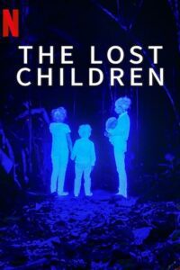 The Lost Children (2024) WEB-DL Multi Audio (Hindi-English-Spanish) 480p - 720p - 1080p poster