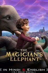 The Magician’s Elephant – Netflix Original (2023) Dual Audio {Hindi-English} 480p - 720p - 1080p poster