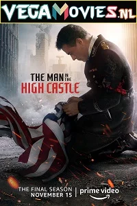 The Man in the High Castle (Season 1-4) {English With Subtitles} Complete Series 720p WEB-DL poster