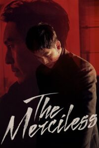 The Merciless (2017) Dual Audio [Hindi + English] Blu-Ray 480p - 720p - 1080p poster