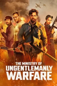 The Ministry of Ungentlemanly Warfare (2024) BluRay Dual Audio {Hindi-English} 480p - 720p - 1080p poster