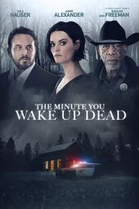 The Minute You Wake Up Dead (2022) poster