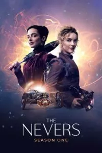 The Nevers (2023) Season 1 [Complete] HBO Max English WEB Series 720p WEB-DL poster