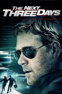 The Next Three Days (2010) Dual Audio {Hindi-English} BluRay 480p - 720p - 1080p poster