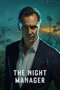 The Night Manager (Season 1 – 2) Dual-Audio {Hindi-English} Amazon Original-Series 480p - 720p - 1080p WEB-DL poster