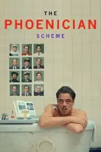 The Phoenician Scheme (2025) WEB-DL Dual Audio {Hindi-English} 480p - 720p - 1080p poster